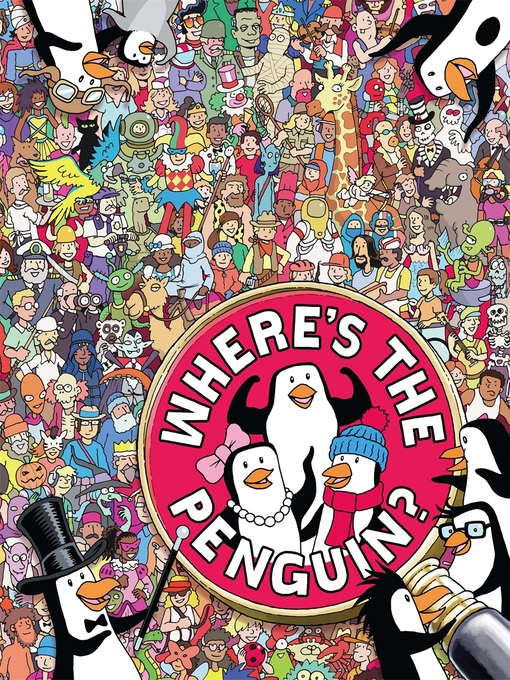Title details for Where's the Penguin? by Chuck Whelon - Available